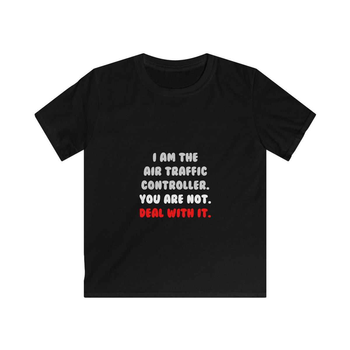 Deal With It ... Funny Air Traffic Controller - Kids Softstyle Tee