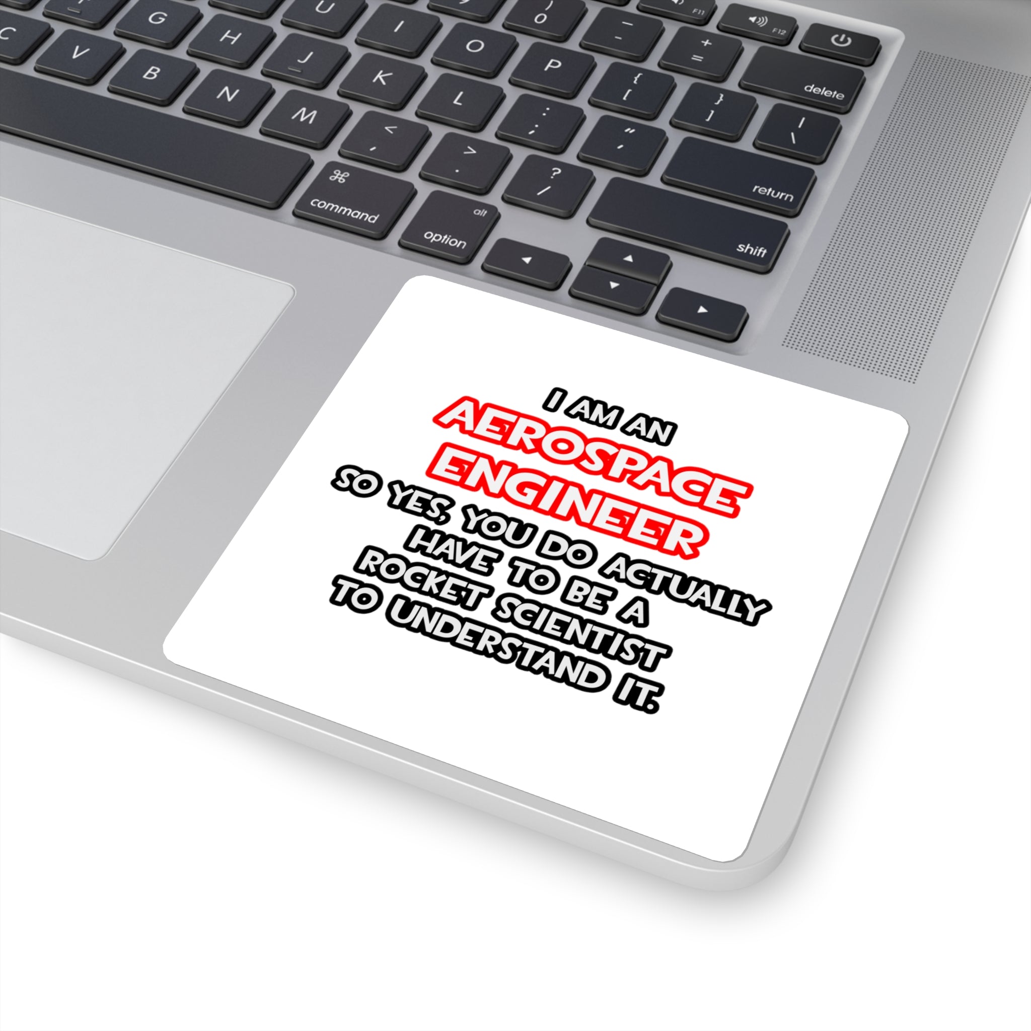 Rocket Scientist .. Funny Aerospace Engineer - Square Stickers