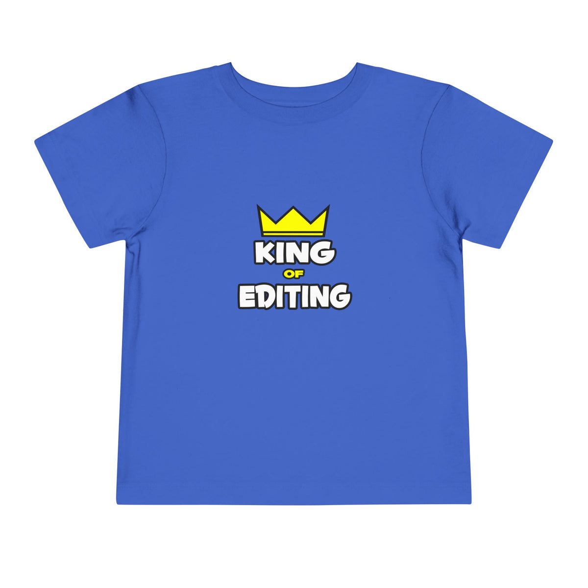 King of Editing - Toddler Short Sleeve Tee