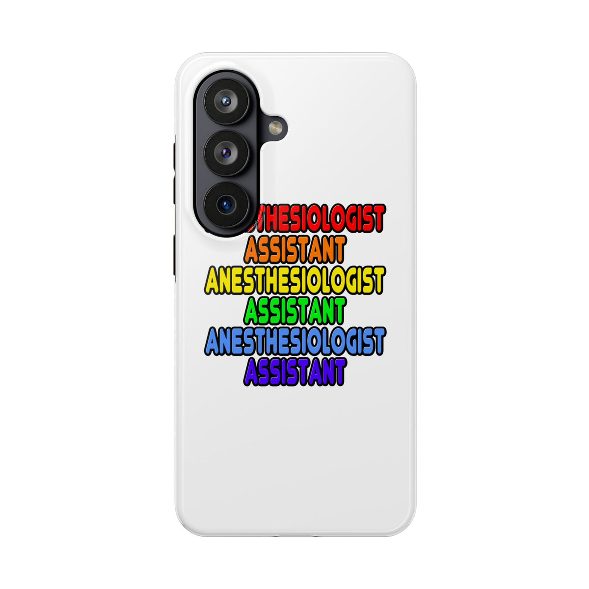 Rainbow Anesthesiologist Assistant - Tough Phone Cases
