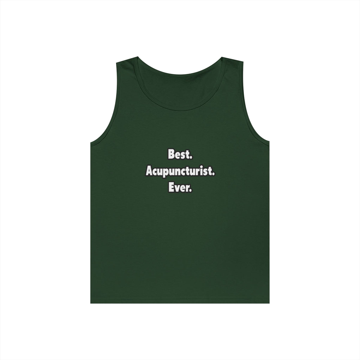 Best. Acupuncturist. Ever - Unisex Heavy Cotton Tank Top