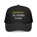 No Fear Attorney - Foam Trucker Hat