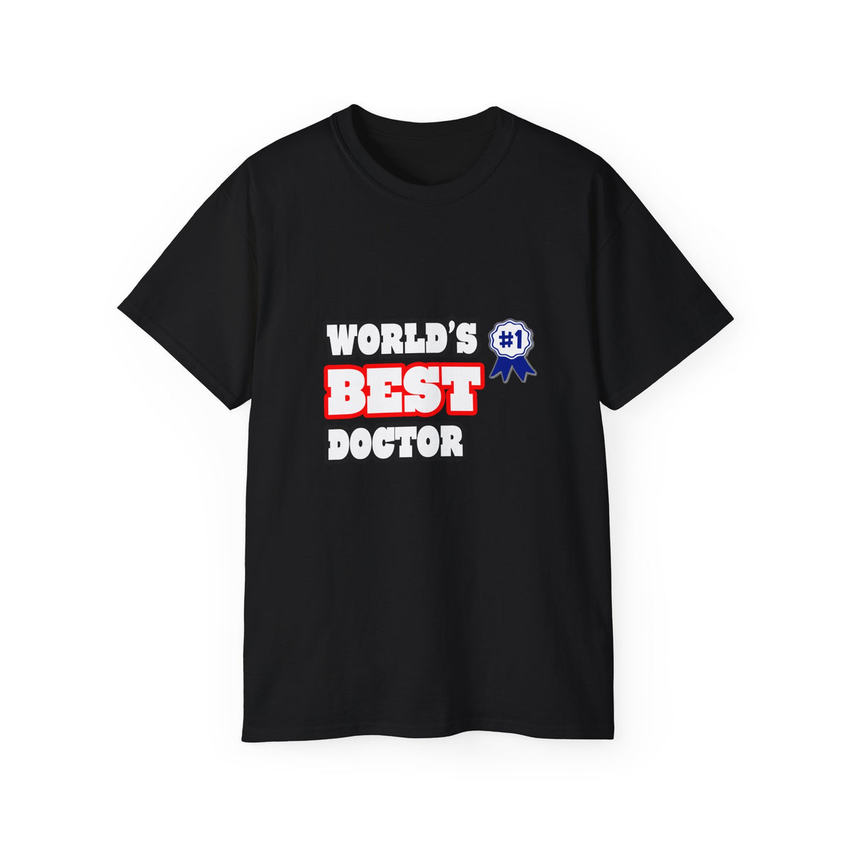 World's Best Doctor - Unisex Ultra Cotton Tee