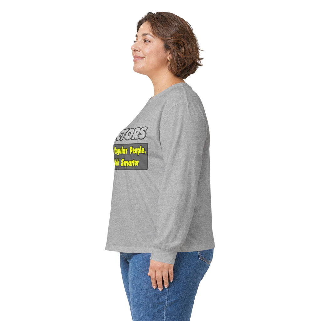 Doctors...Smarter - Unisex Ultra Cotton Long Sleeve Tee