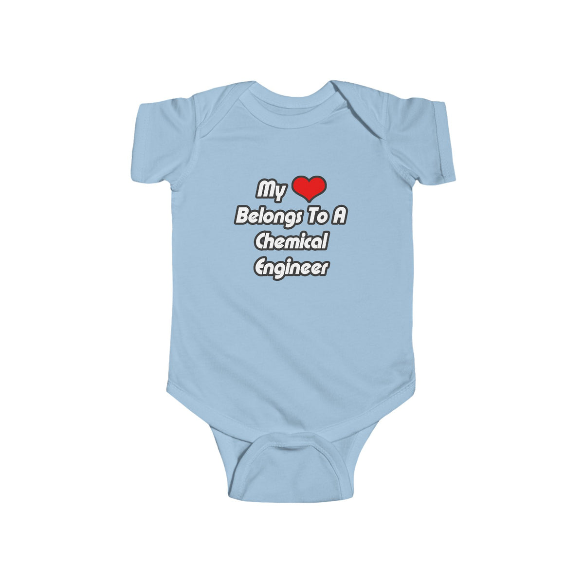 My Heart Belongs To A Chemical Engineer - Infant Fine Jersey Bodysuit