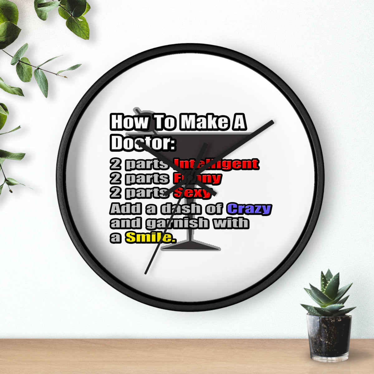 How To Make a Doctor - Wall Clock