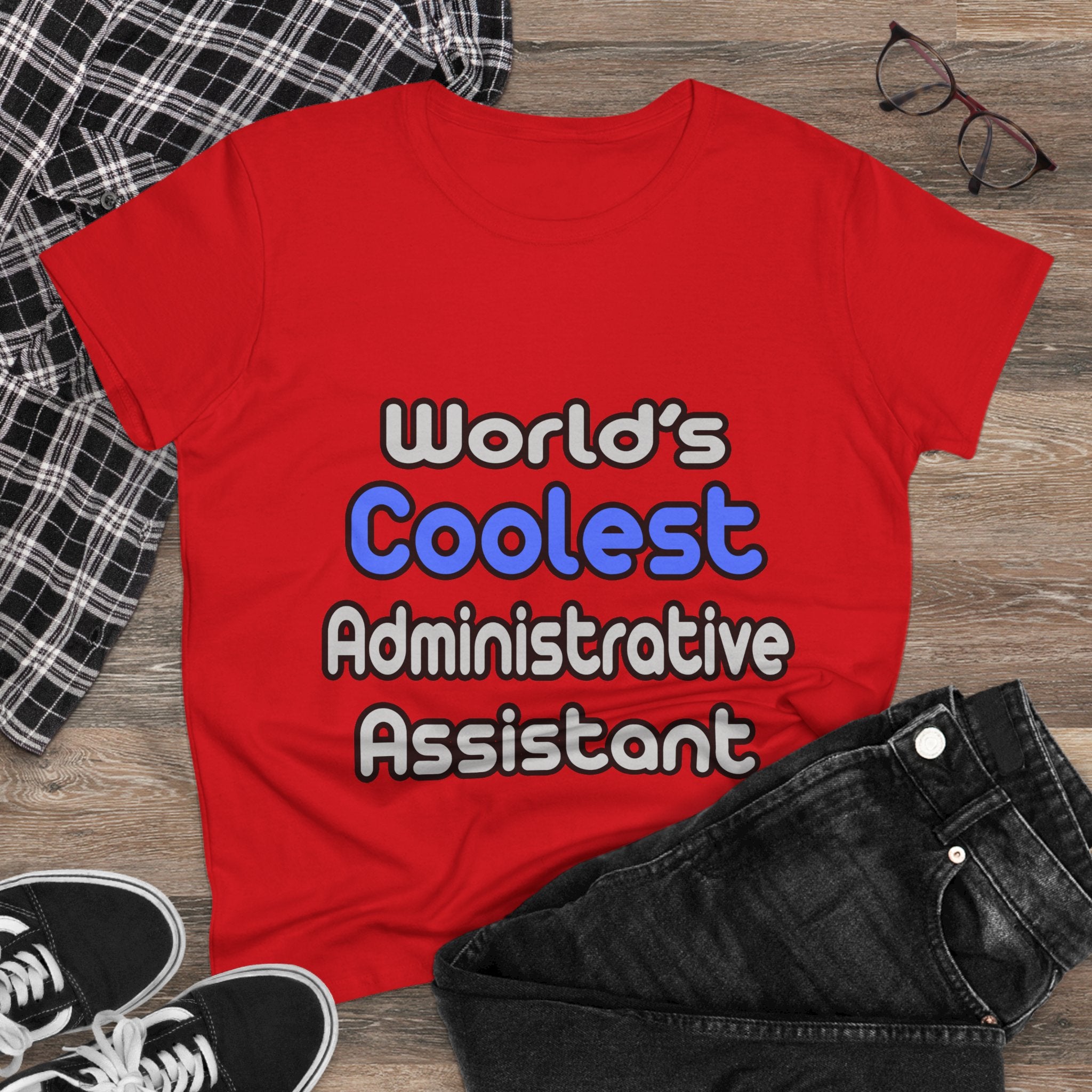 World's Coolest Administrative Assistant - Women's Midweight Cotton Tee