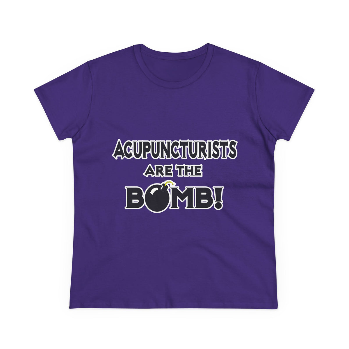 Acupuncturists Are The Bomb! - Women's Midweight Cotton Tee