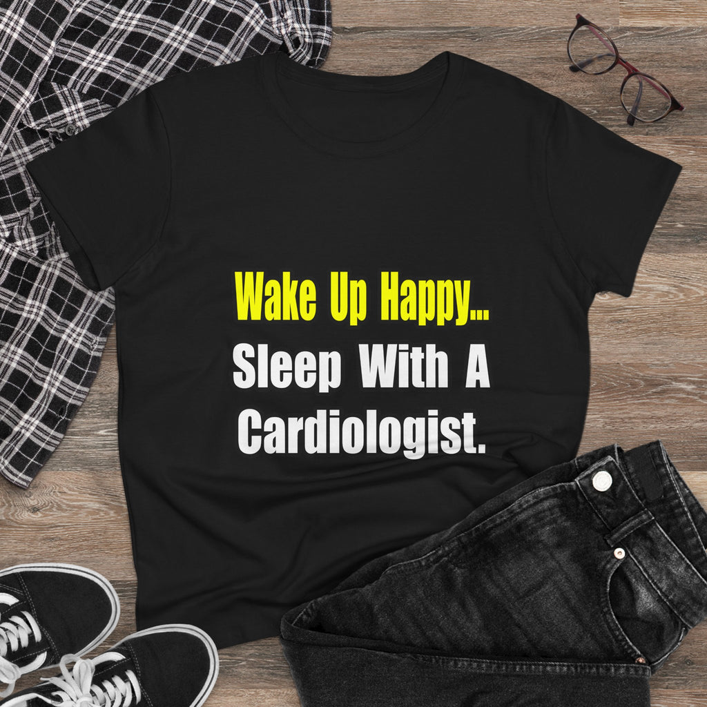 Sleep With a Cardiologist - Women's Midweight Cotton Tee
