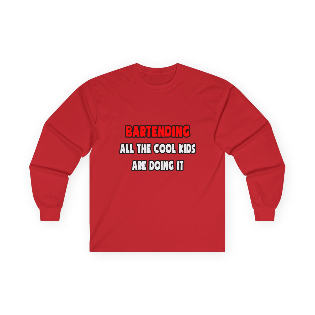 Funny Bartender Shirts and Gifts - Unisex Ultra Cotton Long Sleeve Tee
