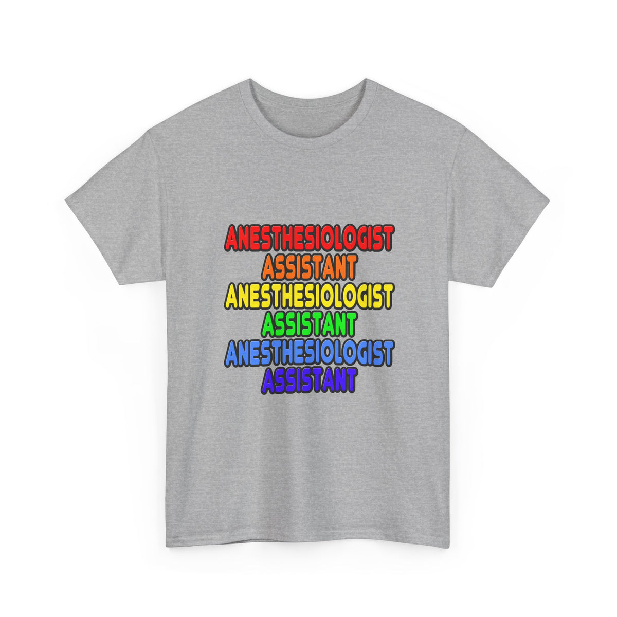 Rainbow Anesthesiologist Assistant - Unisex Heavy Cotton Tee