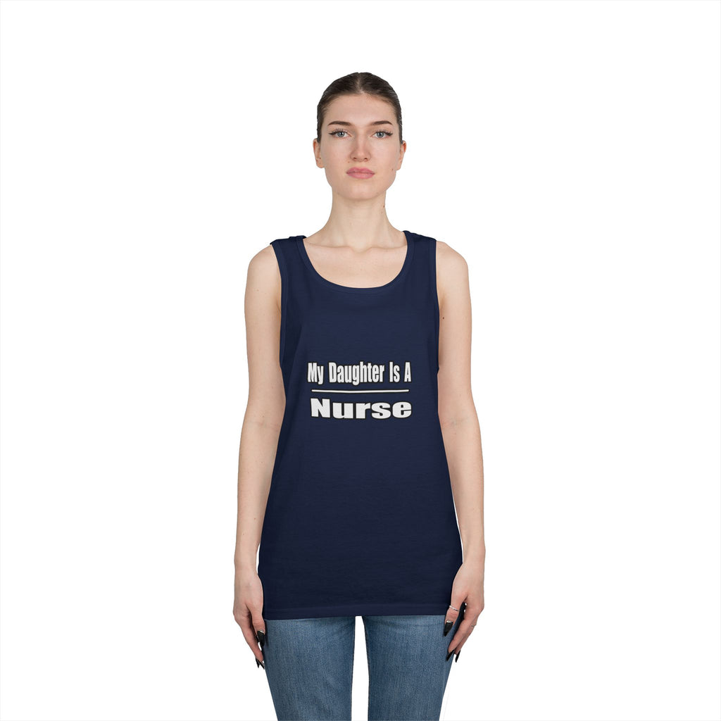 My Daughter Nurse - Unisex Heavy Cotton Tank Top