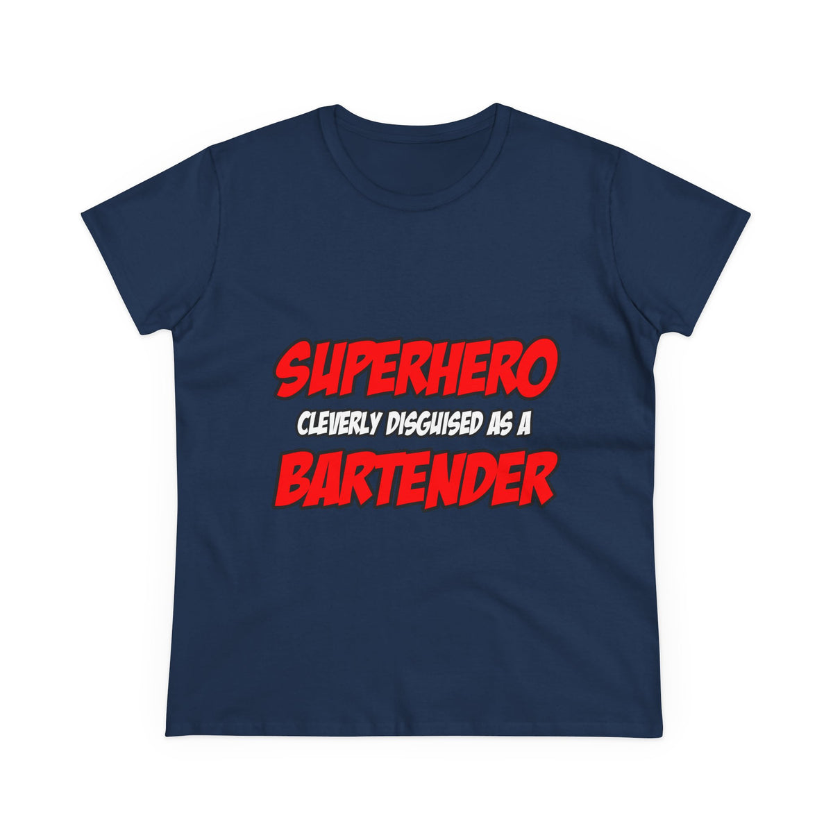 Superhero...Bartender - Women's Midweight Cotton Tee