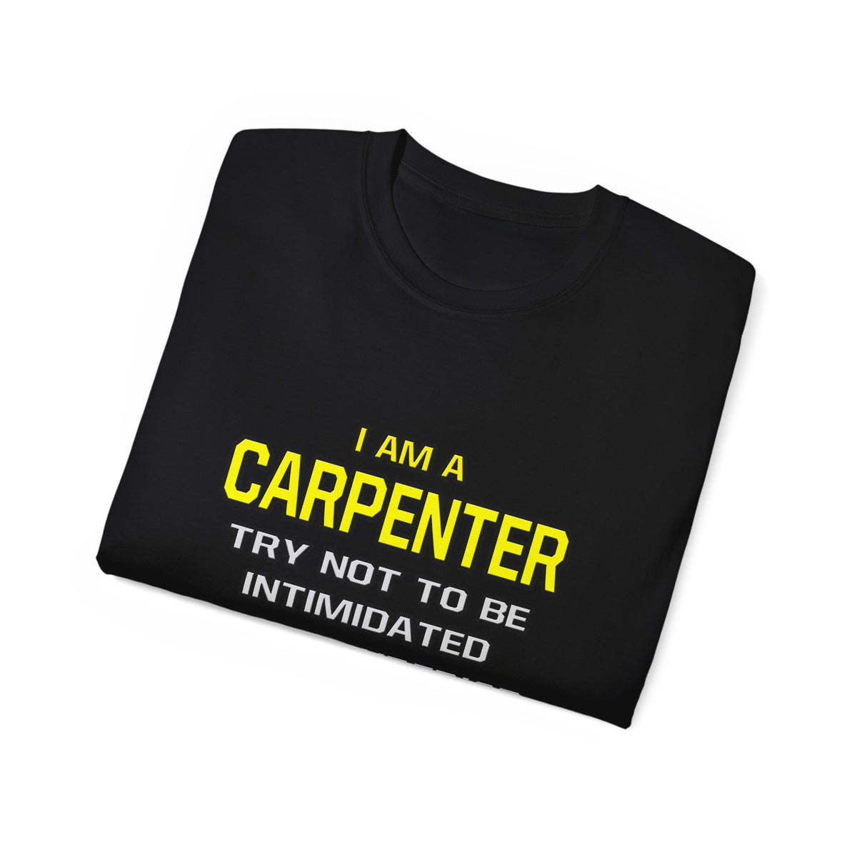 Carpenter...Superior Intelligence - Unisex Ultra Cotton Tee