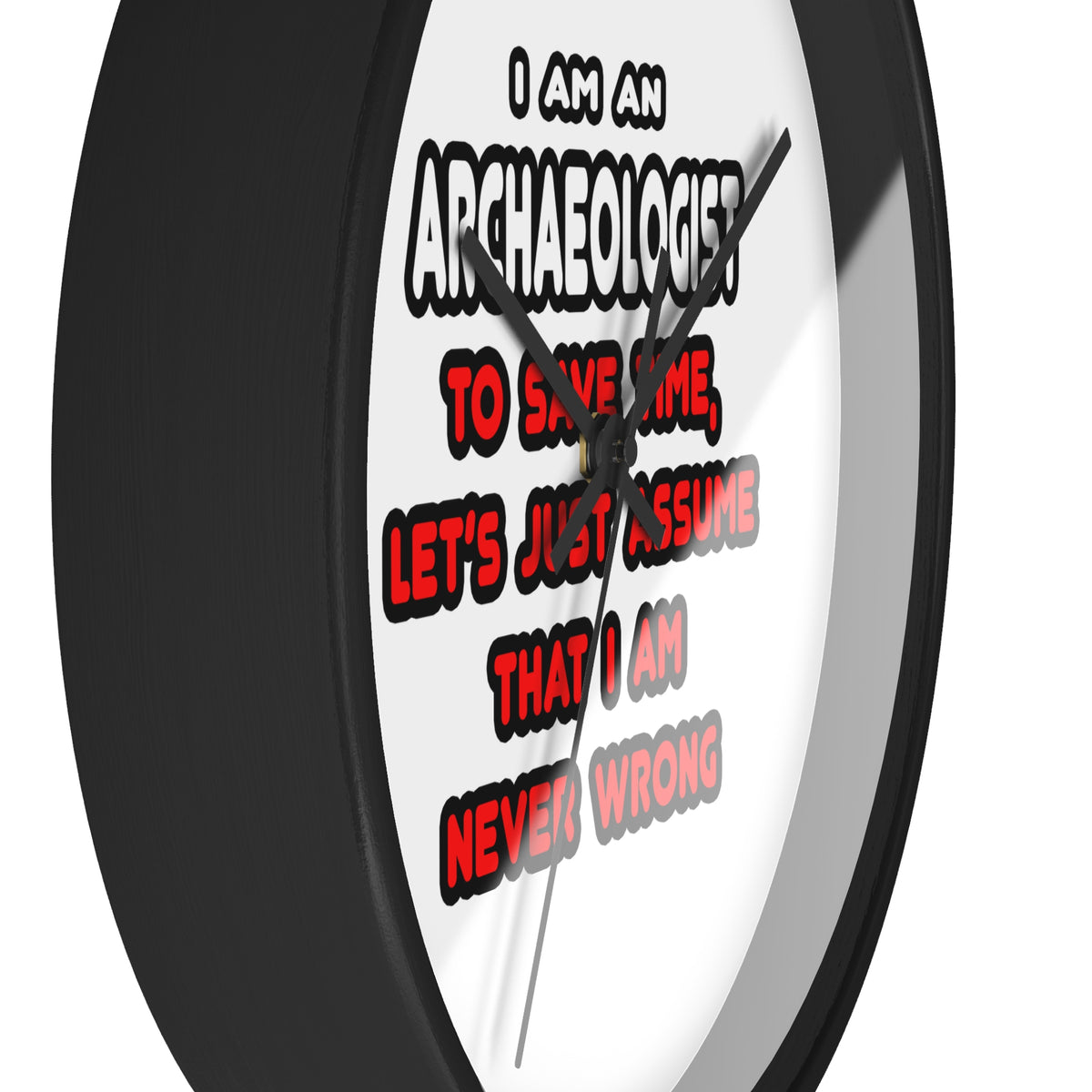 Funny Archaeologist T Shirts and Gifts - Wall Clock