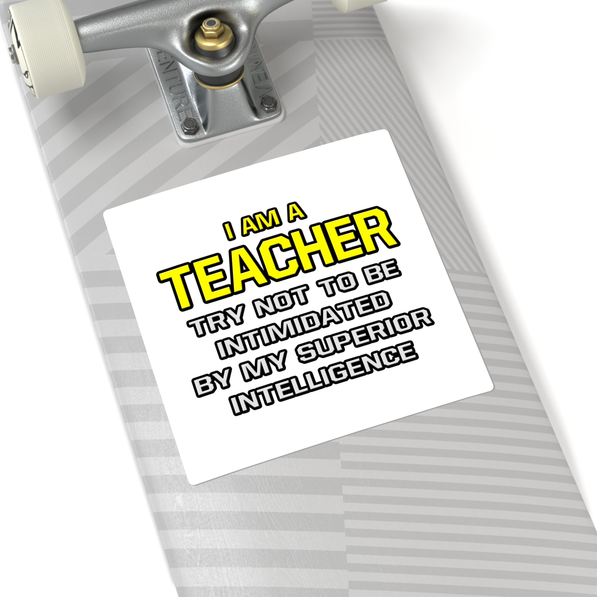 Teacher...Superior Intelligence - Square Stickers
