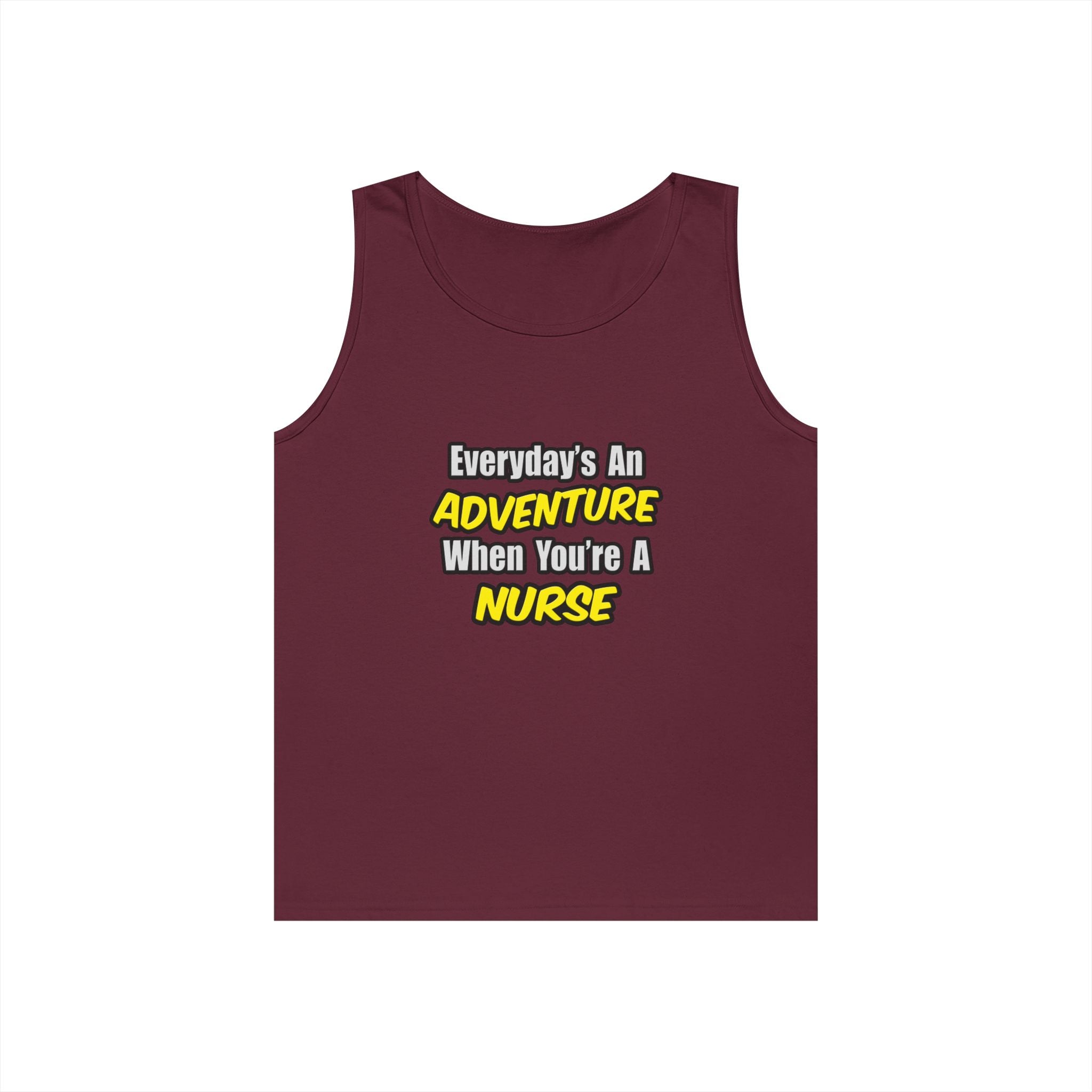 Everyday's An Adventure...Nurse - Unisex Heavy Cotton Tank Top