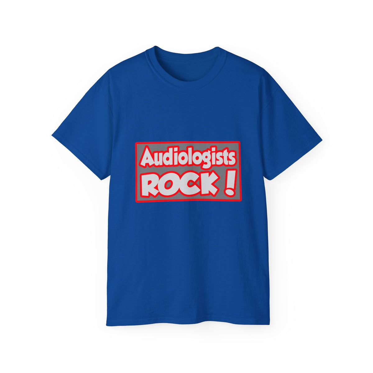Audiologists Rock! - Unisex Ultra Cotton Tee