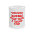 National 'Sleep With a Nurse' Day - Ceramic Mug, (11oz, 15oz)