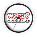 WWED...What Would an Engineer Do - Wall Clock