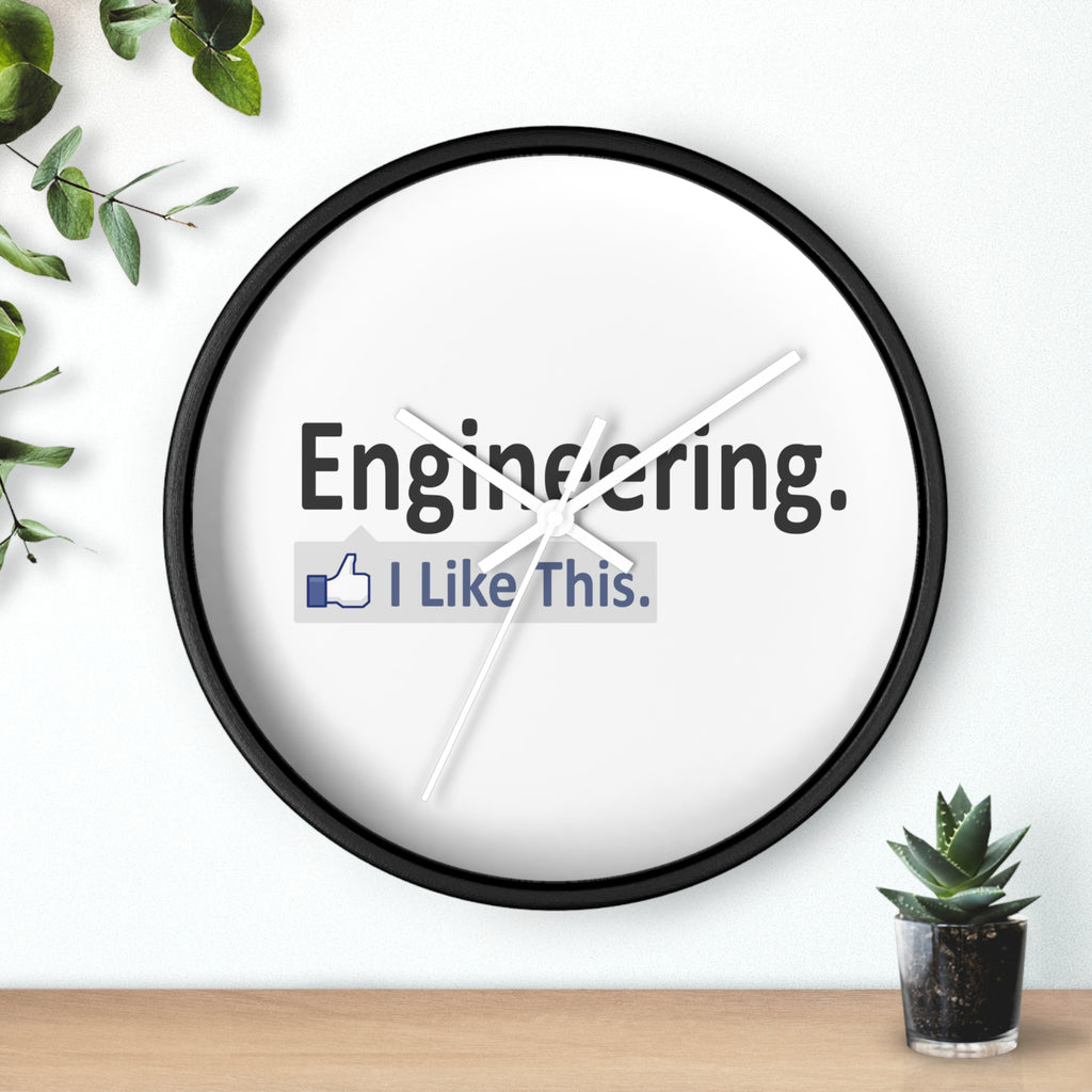 Engineering...I Like This - Wall Clock