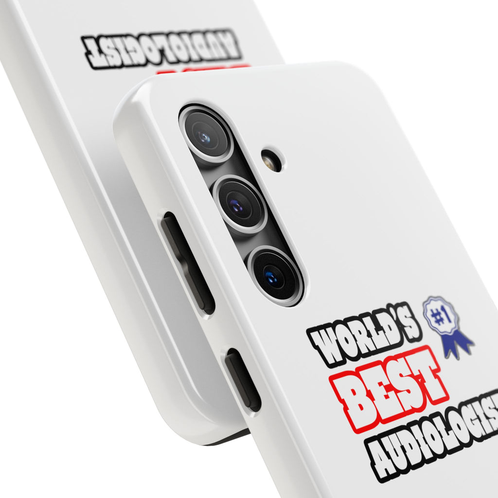 World's Best Audiologist - Tough Phone Cases