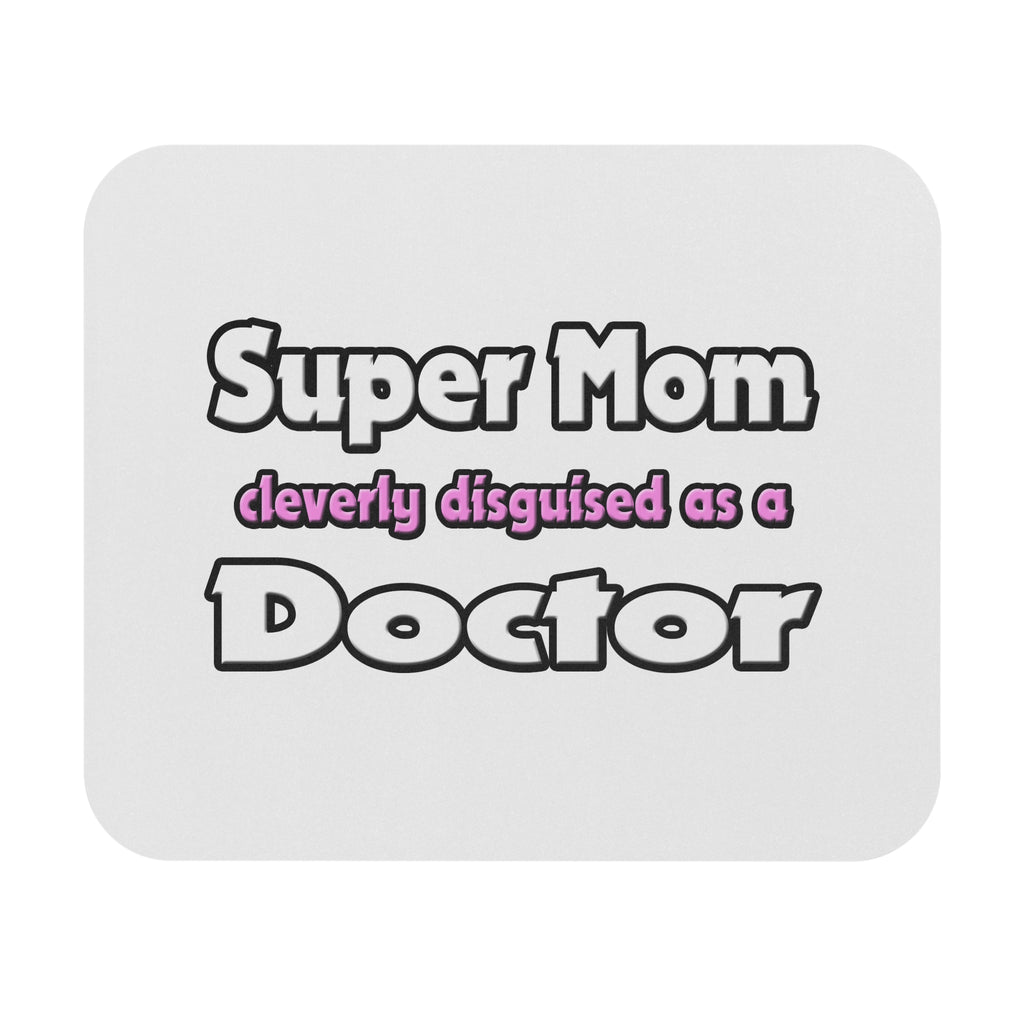 Super Mom ... Doctor - Mouse Pad (Rectangle)