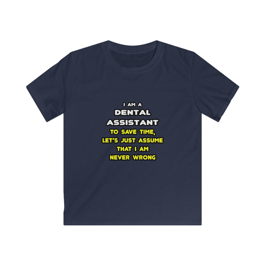 Funny Dental Assistant T Shirts - Kids Softstyle Tee