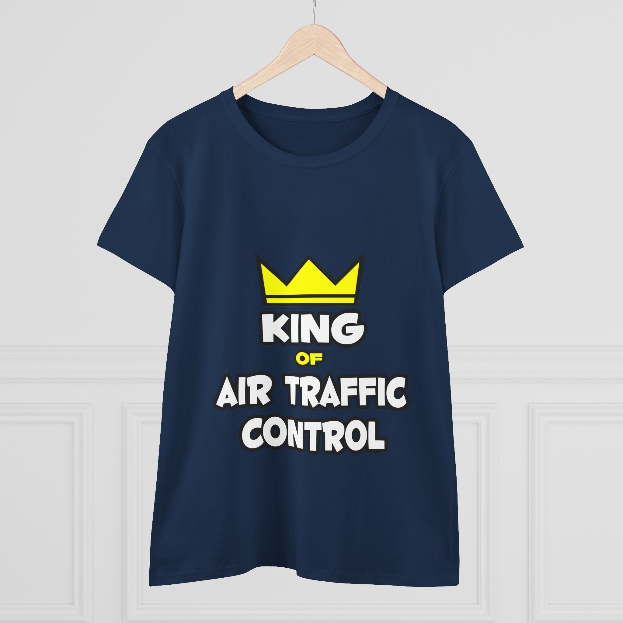 King of Air Traffic Control - Women's Midweight Cotton Tee