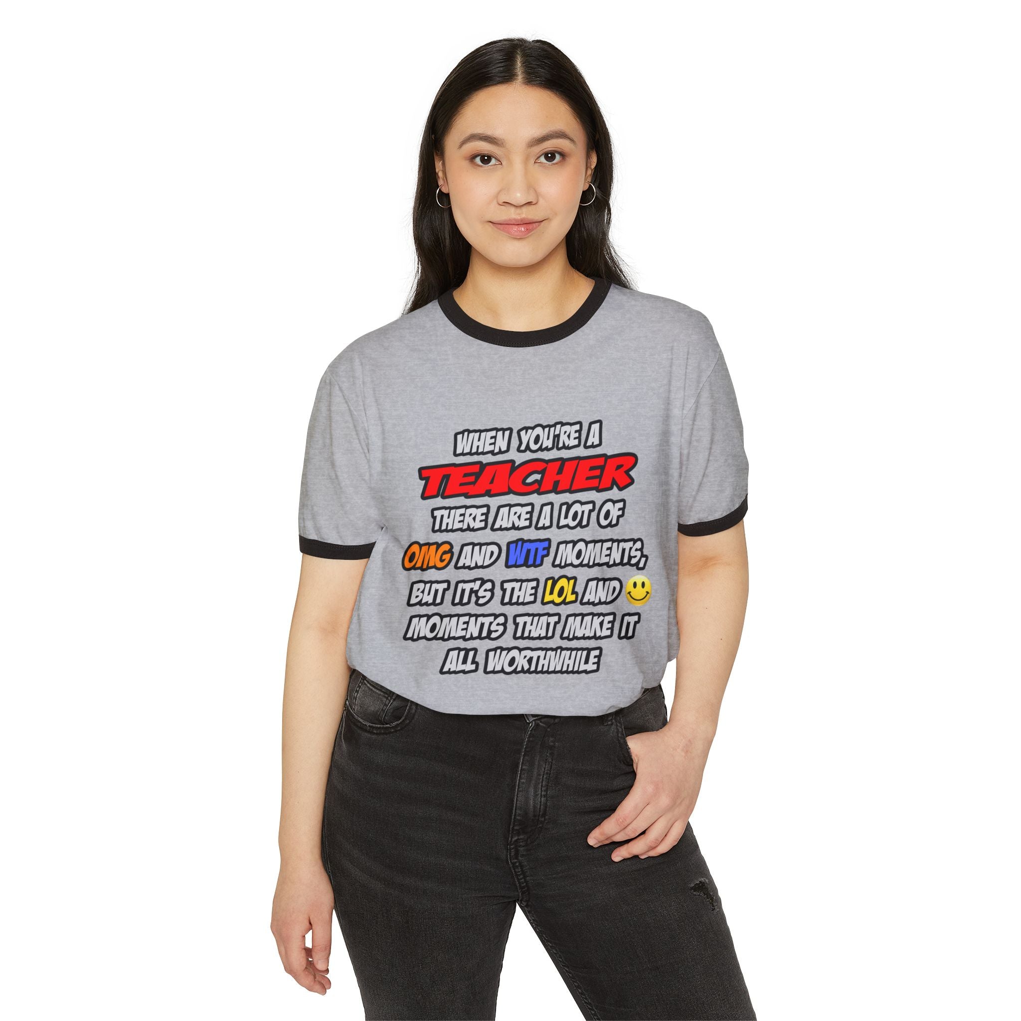 Teacher .. OMG WTF LOL - Unisex Cotton Ringer T-Shirt