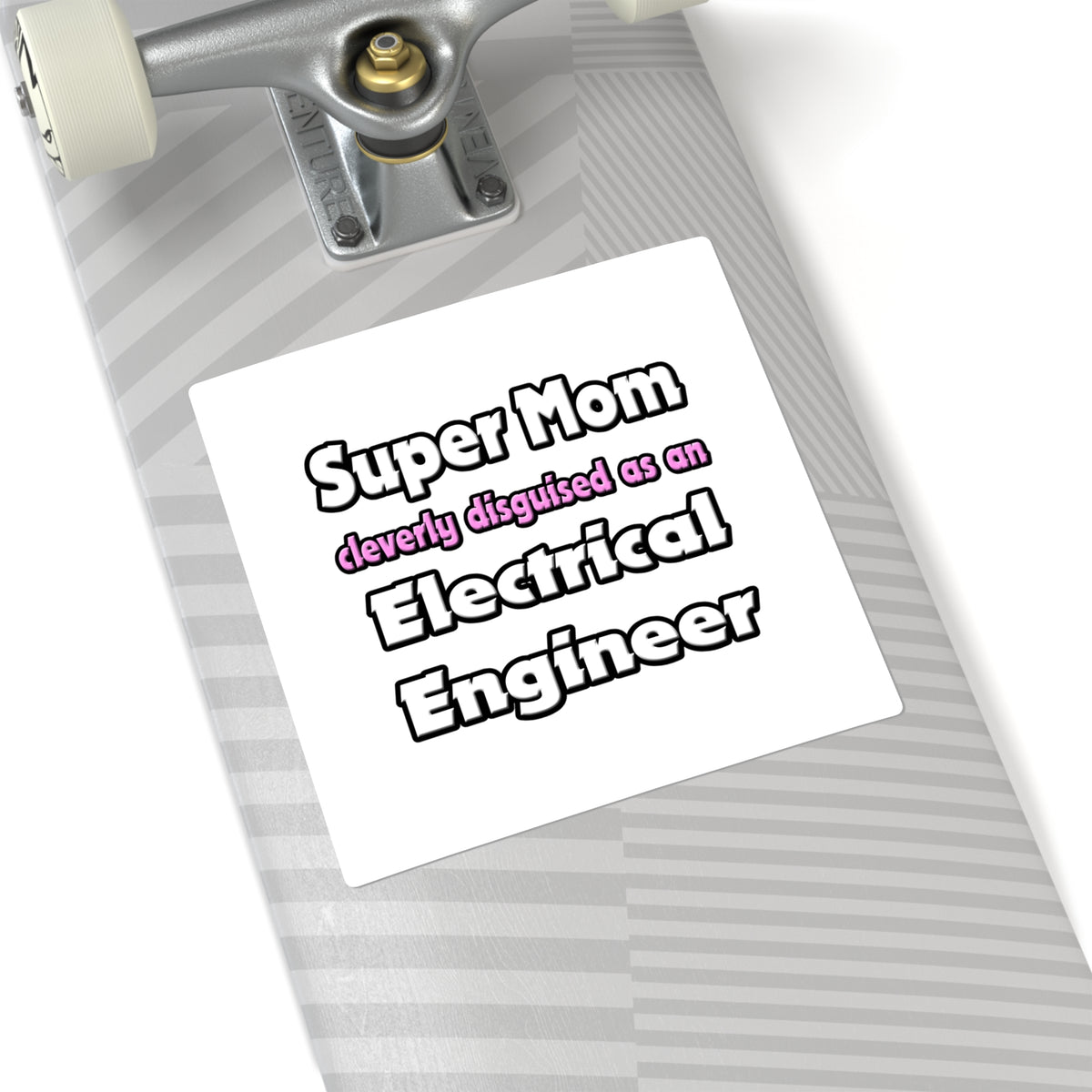 Super Mom ... Electrical Engineer - Square Stickers