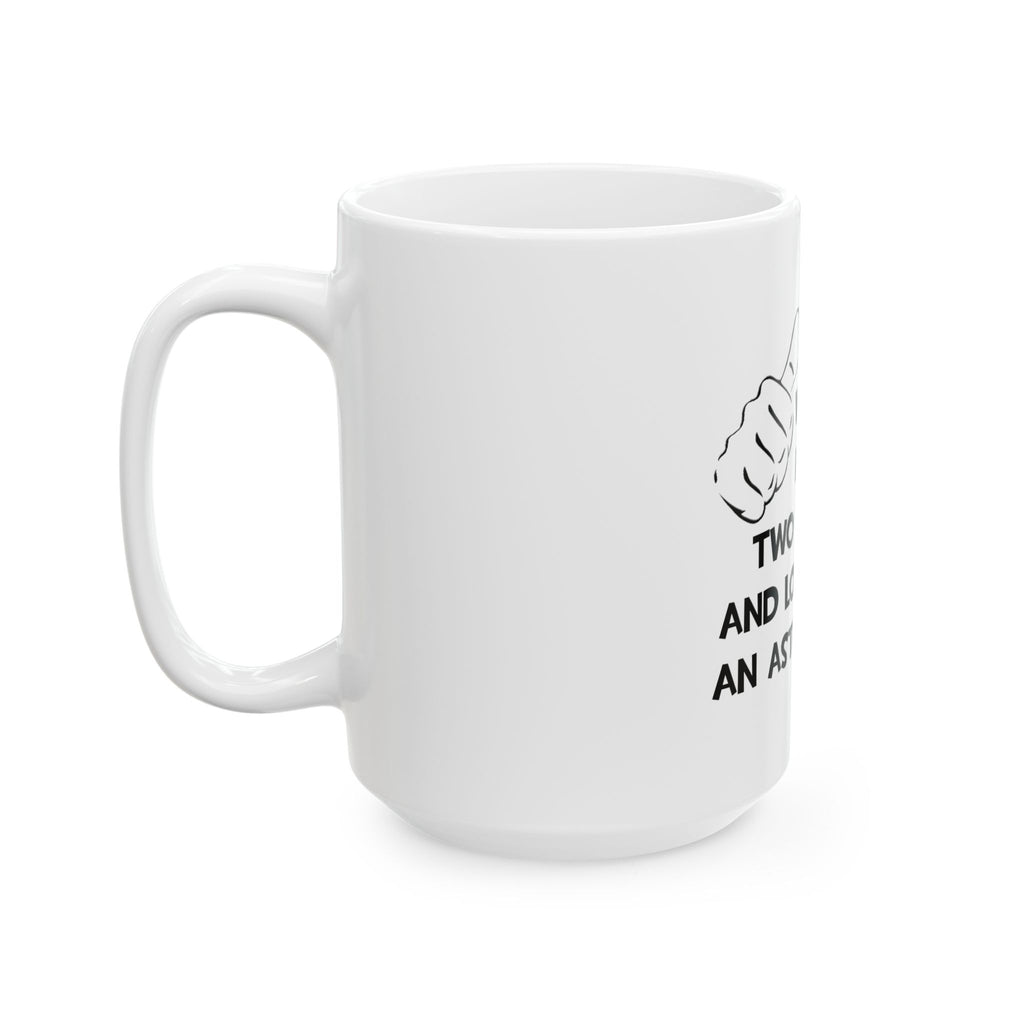 Two Thumbs and Loves Being an Astronomer - Ceramic Mug, (11oz, 15oz)