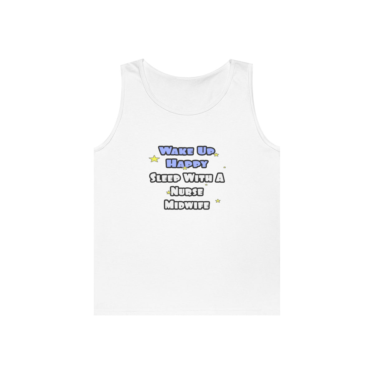 Wake Up Happy .. Sleep With Nurse Midwife - Unisex Heavy Cotton Tank Top