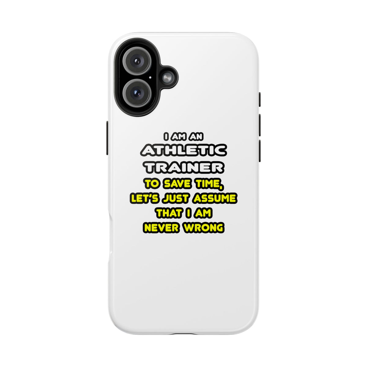 Funny Athletic Trainer T Shirts - Tough Phone Cases