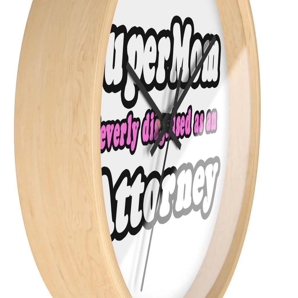 SuperMom Attorney - Wall Clock