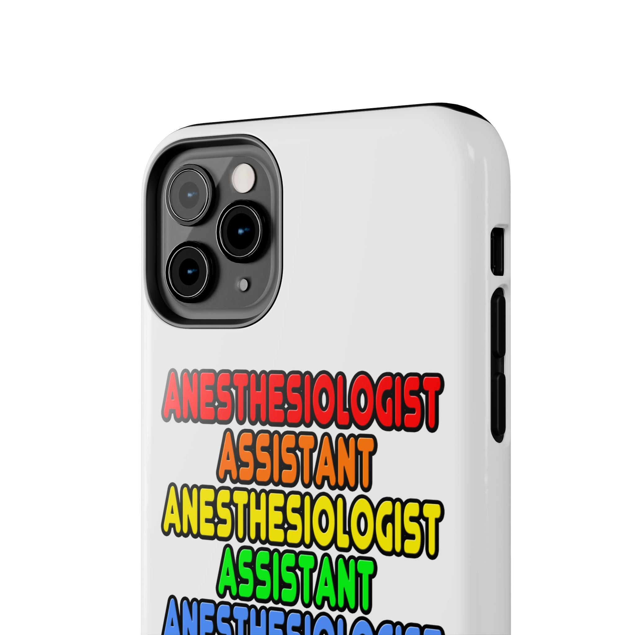 Rainbow Anesthesiologist Assistant - Tough Phone Cases