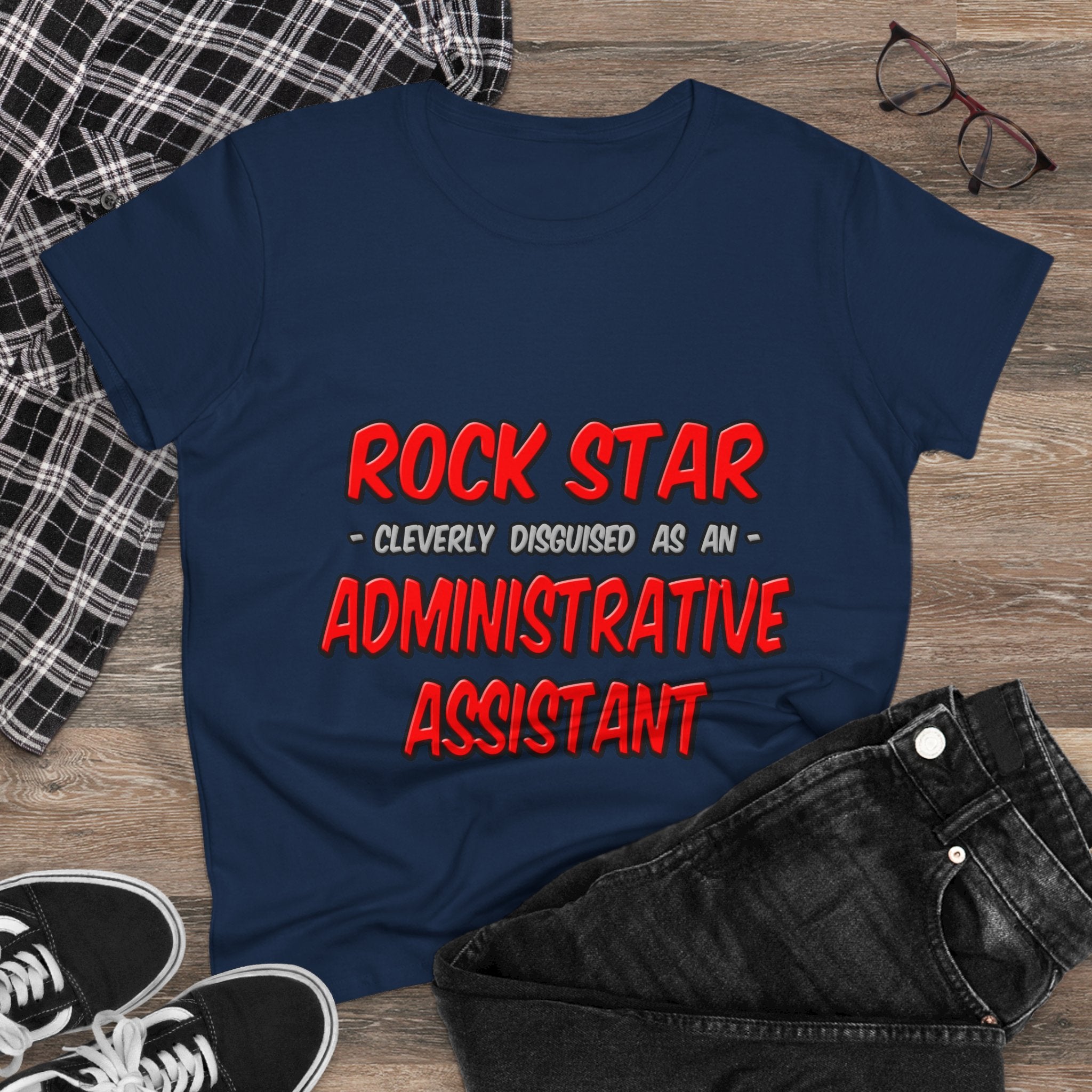 Rock Star...Administrative Assistant - Women's Midweight Cotton Tee