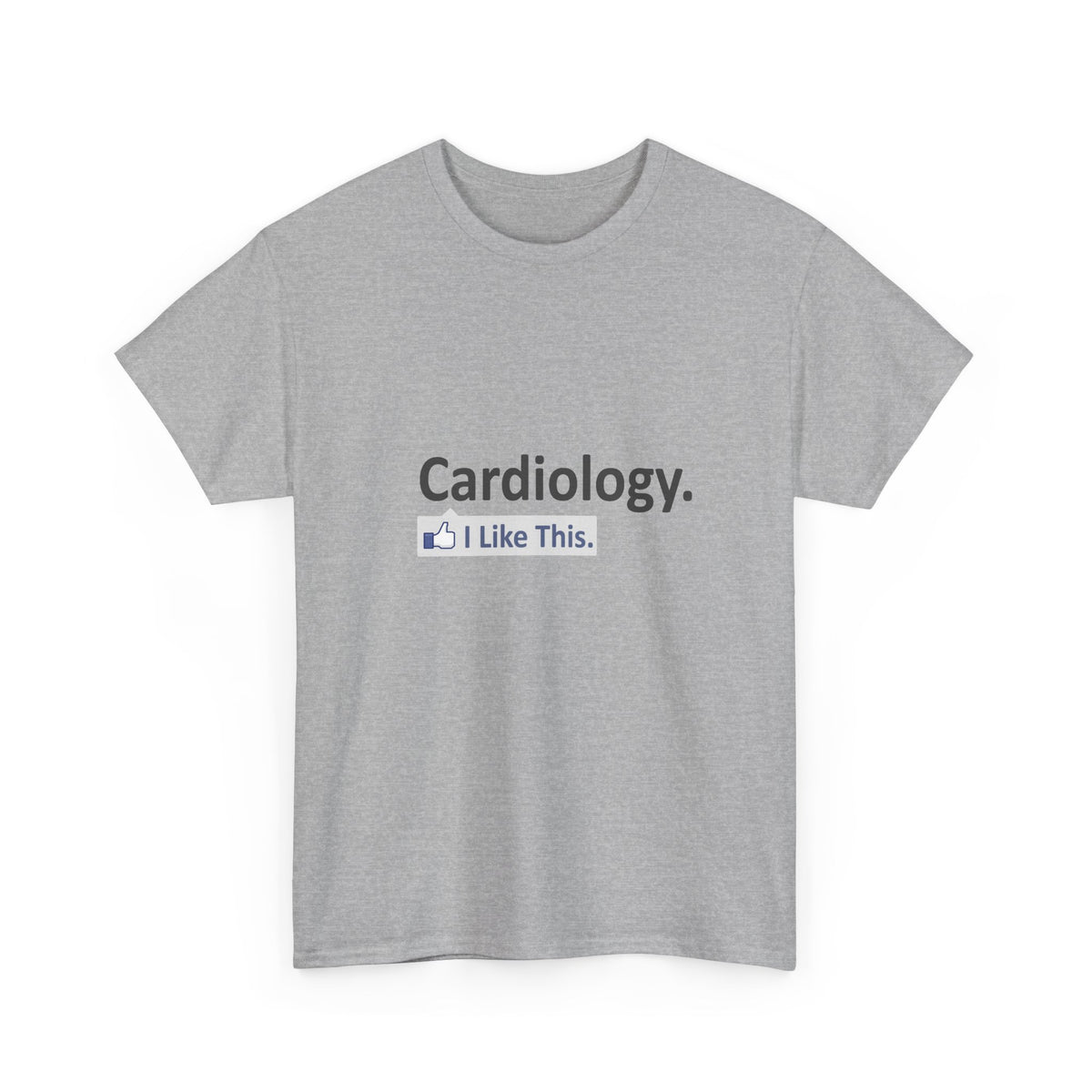 Cardiology...I Like This - Unisex Heavy Cotton Tee