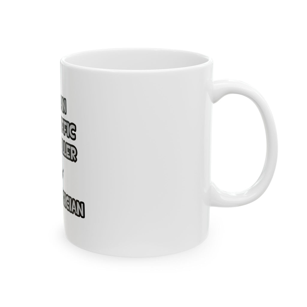 Air Traffic Controller ... Not A Magician - Ceramic Mug, (11oz, 15oz)