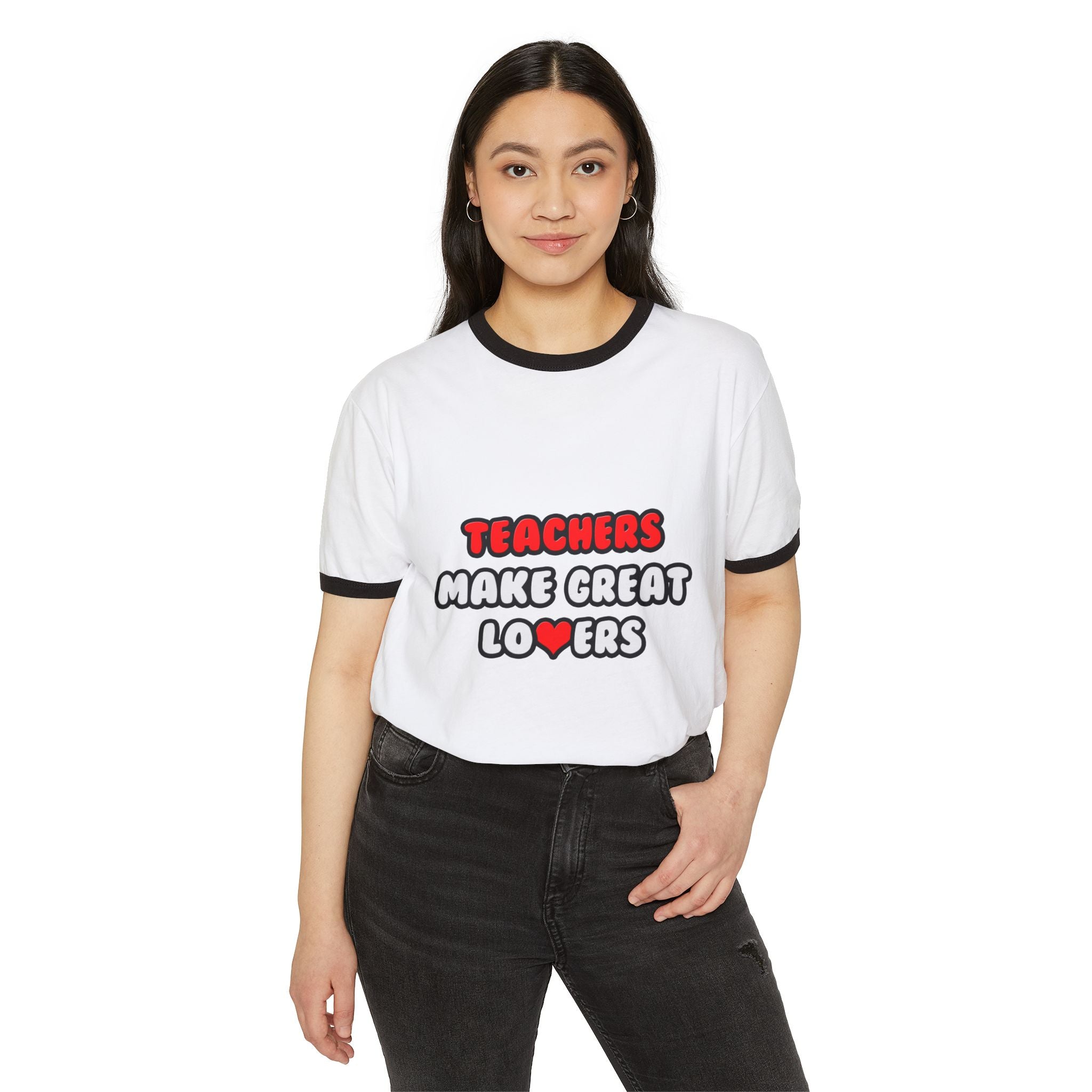 Teachers Make Great Lovers - Unisex Cotton Ringer T-Shirt