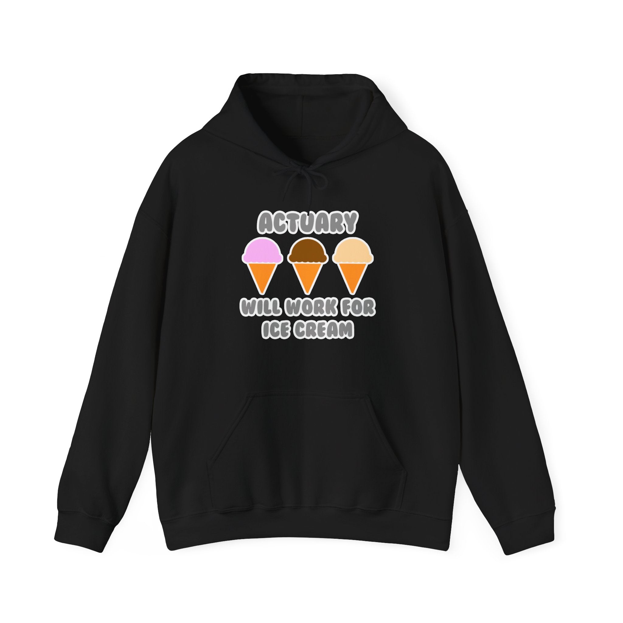 Actuary ... Will Work For Ice Cream - Unisex Heavy Blend™ Hooded Sweatshirt
