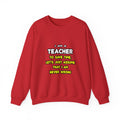 Funny Teacher T Shirts and Gifts - Unisex Heavy Blend™ Crewneck Sweatshirt