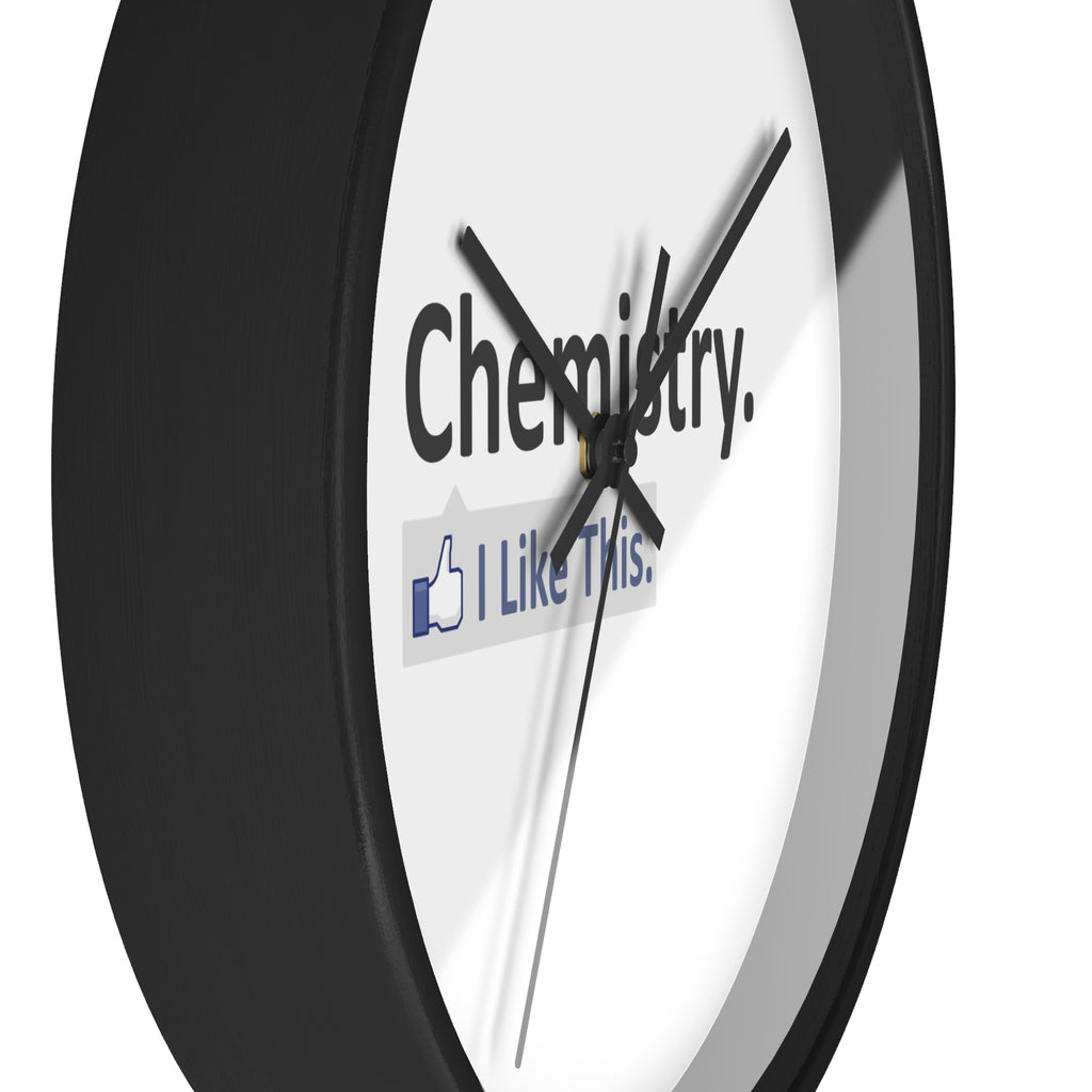Chemistry...I Like This - Wall Clock