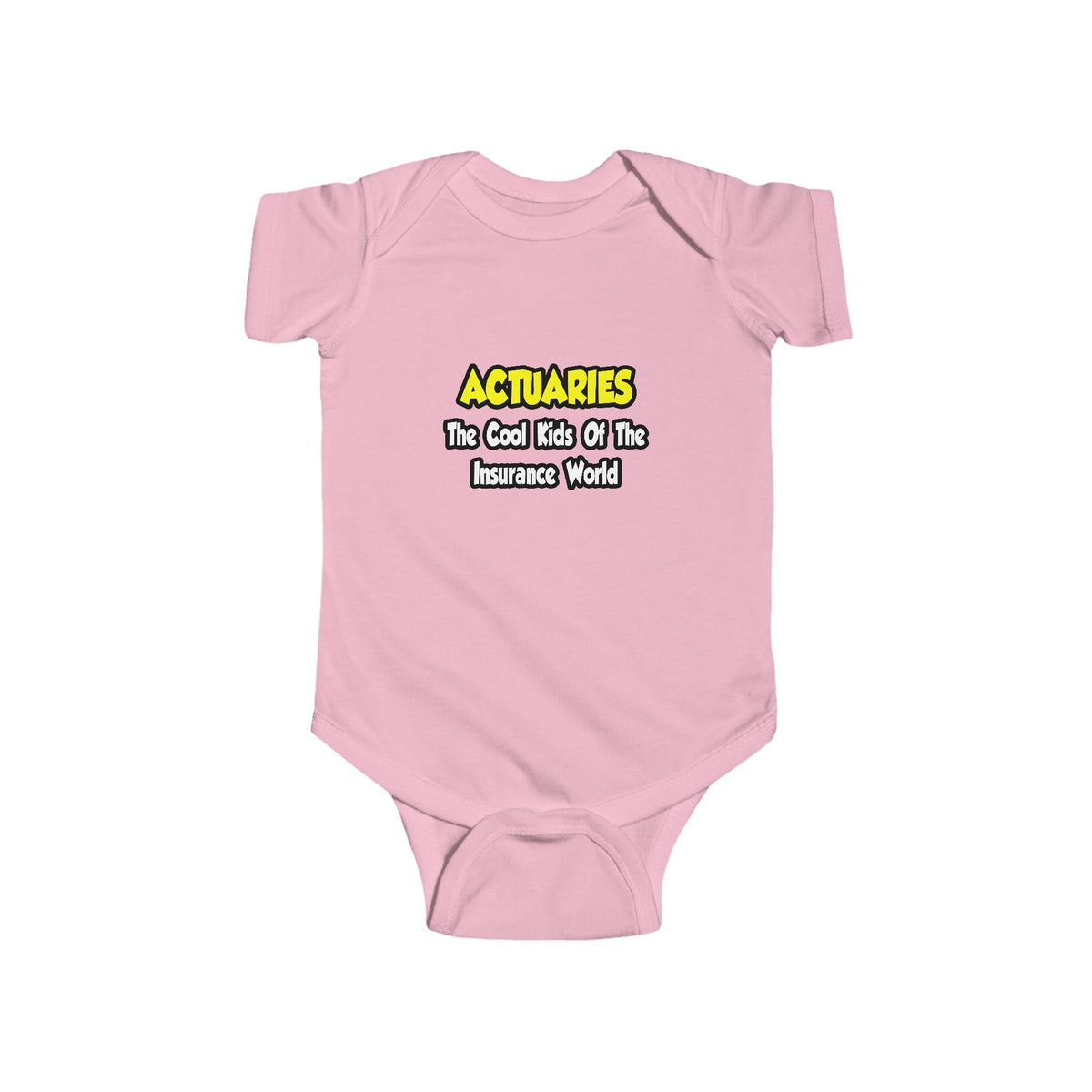 Actuaries...Cool Kids of Insurance World - Infant Fine Jersey Bodysuit