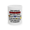 Engineer ... OMG WTF LOL - Ceramic Mug, (11oz, 15oz)