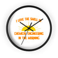 Smell of Chemical Engineering in the Morning - Wall Clock