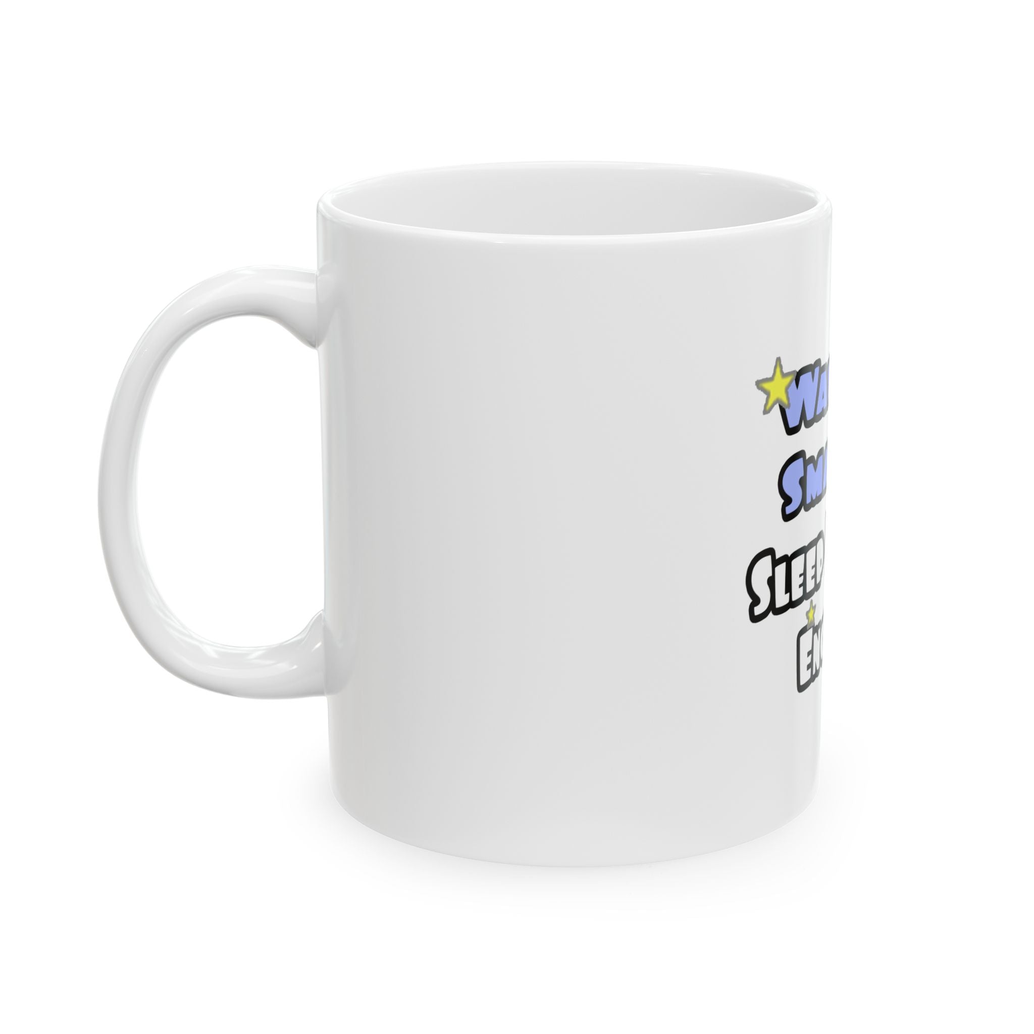 Wake Up Smarter...Sleep With an Engineer - Ceramic Mug, (11oz, 15oz)