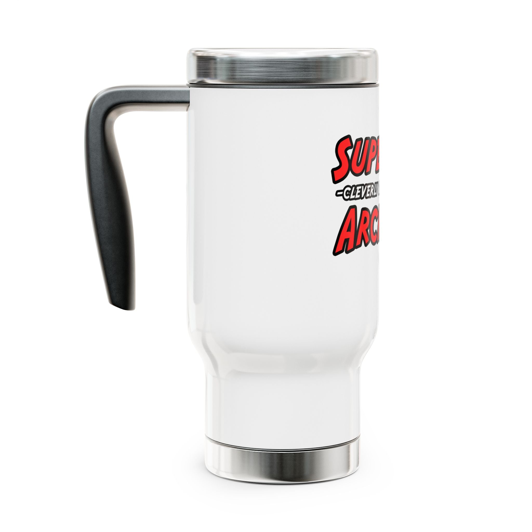 SuperDad...Architect - Stainless Steel Travel Mug with Handle, 14oz