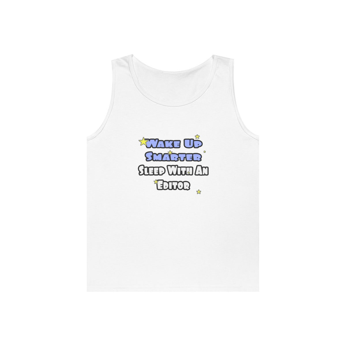 Wake Up Smarter...Sleep With an Editor - Unisex Heavy Cotton Tank Top