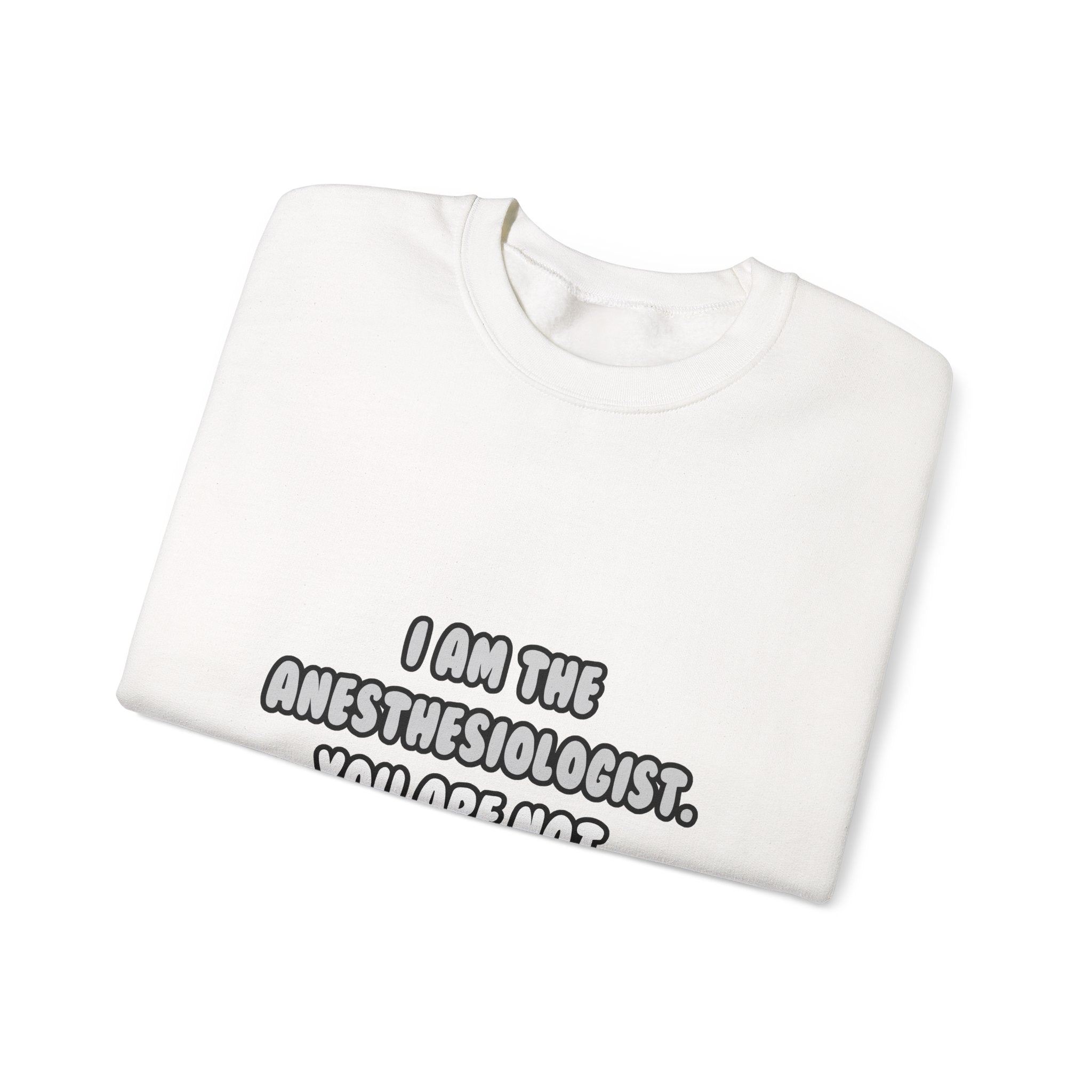 Deal With It ... Funny Anesthesiologist - Unisex Heavy Blend™ Crewneck Sweatshirt